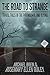 The Road to Strange: Travel...
