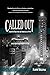 Called Out: A novel of base...