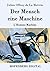 Der Mensch eine Maschine: L'Homme Machine (German Edition)