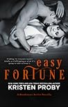 Easy Fortune by Kristen Proby