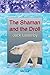 The Shaman and the Droll (The Travellers #3)