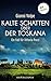 Kalte Schatten über der Toskana (Vittoria Pucci, #1)