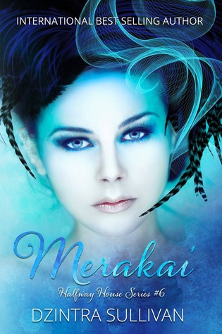 Merakai (Halfway House, #6)