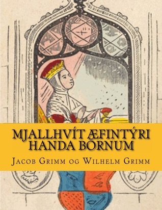Mjallhvít Æfintýri Handa Börnum (Paperback)