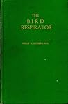 Bird Respirator by Philip H. Sechzer