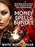 Money Spells Bundle: White Magic Spells to Attract Money, Abundance, Success, Luxury and Good Fortune