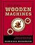 Building Wooden Machines, Special Edition