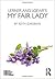 Lerner and Loewe's My Fair Lady