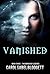 Vanished: The Moncrief Legends (Book 3)