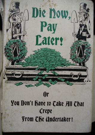 Die Now, Pay Later! (Paperback)