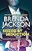 Seized by Seduction (The Pr...