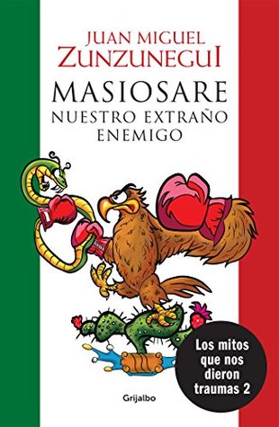 Masiosare, nuestro extraño enemigo (Spanish Edition)