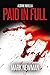 Paid In Full by Mark  Newman