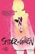Spider-Gwen, Vol. 3: Long-Distance