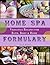 Home Spa Formulary: Versati...