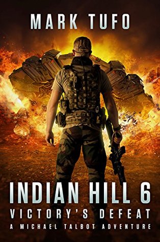 Victory's Defeat (Indian Hill, #6)