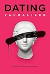 Dating Vandalized