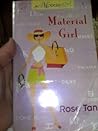 Material girl (Modern Girl Series No. 1)