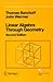 Linear Algebra Through Geometry:second Edition