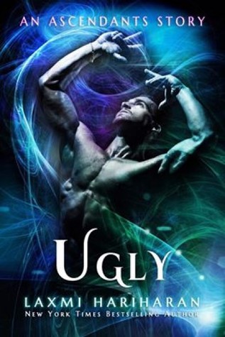 Ugly (A Many Lives Ascendants Story)