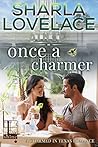 Once a Charmer by Sharla Lovelace