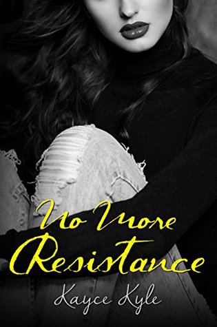 No More Resistance: Soul Shifterz MC: Book 2 (Kindle Edition)