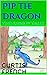 Pip The Dragon: Visits Rain...