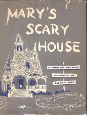 Mary's Scary House (Hardcover)