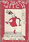 The Dancing Witch by Ellen Shire