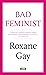 Bad Feminist