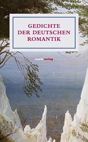 Gedichte der deutschen Romantik (Literatur (Leinen)) (German Edition)