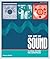 The Art of Sound: A Visual History for Audiophiles