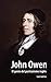 John Owen: El genio del pur...