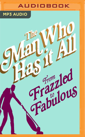 From Frazzled to Fabulous