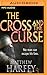Cross and the Curse, The (The Bernicia Chronicles, 2)