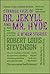 The Strange Case of Dr. Jekyll and Mr. Hyde & Other Stories