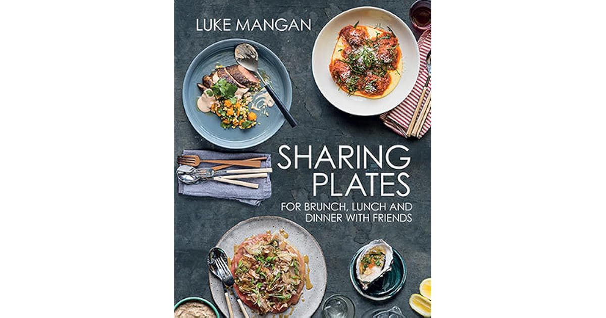Sharing Plates for brunch, lunch and dinner with friends by Luke Mangan