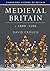 Medieval Britain, c.1000–1500 (Cambridge History of Britain Book 2)