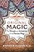 Original Magic: The Rituals and Initiations of the Persian Magi