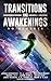Transitions and Awakenings: No Regrets