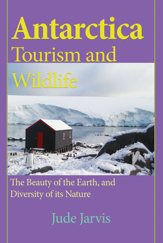 Antarctica Tourism and Wildlife