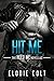 Hit Me (The Heed Me Novella...