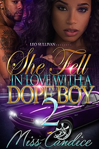 She Fell In Love With A Dope Boy 2 (Kindle Edition)
