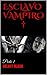 Esclavo Vampiro: Parte 1 (Lovre) (Spanish Edition)