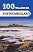 100 Walks in Northumberland