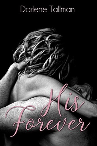 His Forever (Kindle Edition)