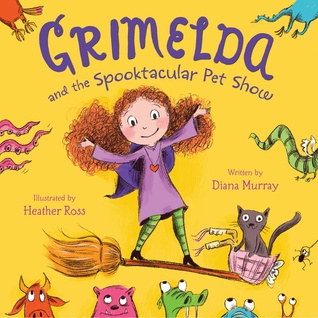 Grimelda and the Spooktacular Pet Show: A Fun Rhyming Picture Book for Kids (Ages 4-8) About a Witch, Her Cat, and Magic