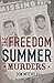 The Freedom Summer Murders