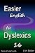 Easier English for Dyslexics 16: Review All Vowel Sounds
