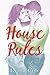 House Rules